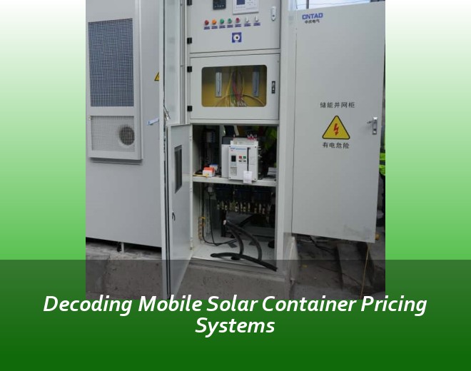 Decoding Mobile Solar Container Pricing Systems